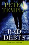 Bad Debts (Jack Irish, #1) Bad Debts (Jack Irish, #1)