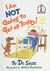 I Am Not Going to Get Up Today! (Hardcover)