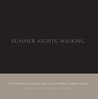 Robert Adams: Summer Nights, Walking Robert Adams: Summer Nights, Walking