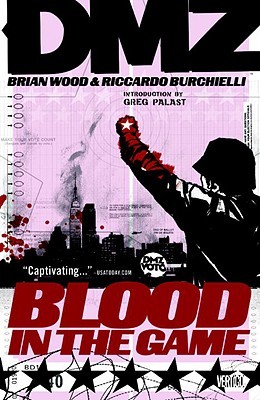 DMZ, Vol. 6: Blood in the Game