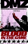 DMZ, Vol. 6: Blood in the Game
