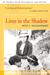 Lives in the Shadow with J. Krishnamurti by Radha Rajagopal Sloss