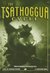 The Tsathoggua Cycle: Terro...