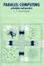 Parallel Computing: Principles and Practice