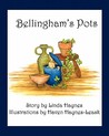 Bellingham's Pots Bellingham's Pots