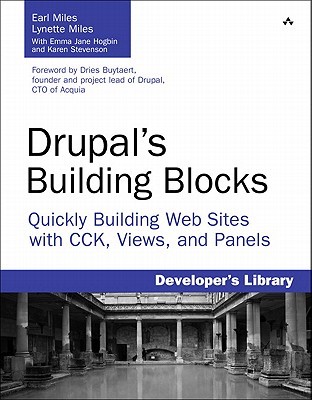 Drupal's Building Blocks by Earl Miles Drupal's Building Blocks by Earl Miles