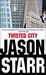 Twisted City (Mass Market Paperback)