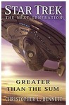 Greater than the Sum by Christopher L. Bennett Greater than the Sum by Christopher L. Bennett