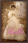 Belle by Beverly Jenkins Belle by Beverly Jenkins