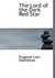 The Lord of the Dark Red Star by Eugene Lee-Hamilton The Lord of the Dark Red Star by Eugene Lee-Hamilton