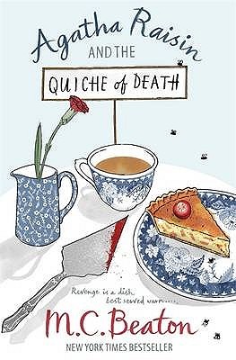 Agatha Raisin & the Quiche of Death (Agatha Raisin, #1)