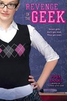 Revenge of the Geek (Geek High, #4) Revenge of the Geek (Geek High, #4)