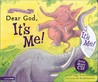 Dear God, It's Me! [With CD]