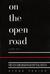 On the Open Road by Steve Tesich On the Open Road by Steve Tesich