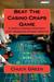 Beat the Casino Craps Game:...