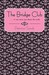 The Bridge Club by Patricia Sands The Bridge Club by Patricia Sands