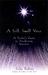 A Still, Small Voice by Echo Bodine A Still, Small Voice by Echo Bodine