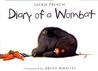 Diary of a Wombat by Jackie French Diary of a Wombat by Jackie French