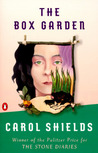The Box Garden by Carol Shields The Box Garden by Carol Shields