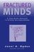 Fractured Minds: A Case-Stu...