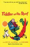 Fiddler on the Roof by Joseph Stein