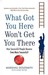 What Got You Here Won't Get You There (Paperback)