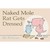 Naked Mole Rat Gets Dressed