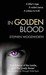 In Golden Blood. Stephen Woodworth (Paperback)