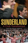Sunderland: A Club Transformed Sunderland: A Club Transformed