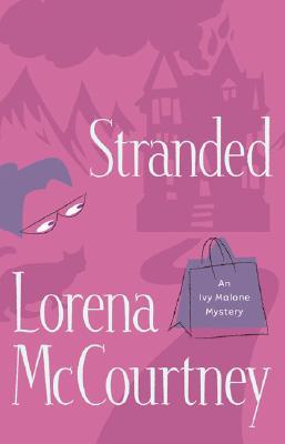 Stranded (Ivy Malone Mysteries, #4)