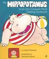 My Hippopotamus is on the Caravan Roof Getting Sunburnt My Hippopotamus is on the Caravan Roof Getting Sunburnt