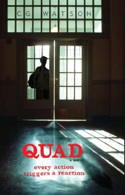 Quad by C.G. Watson Quad by C.G. Watson