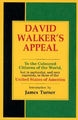 David Walker's Appeal by David Walker David Walker's Appeal by David Walker