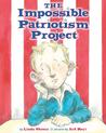 The Impossible Patriotism Project The Impossible Patriotism Project