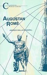 Augustan Rome Augustan Rome