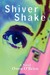 Shiver Shake (Hardcover)
