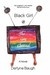 Black Girl @ the Gay Channel by Darlyne Baugh