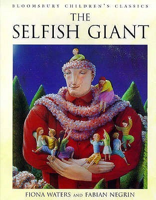The Selfish Giant (Bloomsbury Children's Classics)