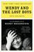 Wendy and the Lost Boys: The Uncommon Life of Wendy Wasserstein (Paperback)
