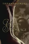 Virgin Hostage