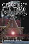 Ghosts of the Triad by Michael Renegar Ghosts of the Triad by Michael Renegar
