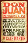 Don Juan in Hankey, PA by Gale Martin