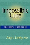 Impossible Cure by Amy L. Lansky