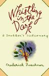 Whistling in the Dark: A Doubter's Dictionary