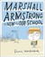 Marshall Armstrong Is New to Our School (Hardcover)