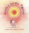 Here's a Little Poem by Jane Yolen Here's a Little Poem by Jane Yolen