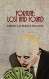 Fortune: Lost and Found Fortune: Lost and Found