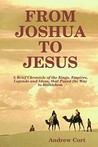 From Joshua to Jesus From Joshua to Jesus