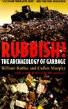 Rubbish! by William L. Rathje