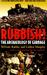 Rubbish!: The Archaeology o...
